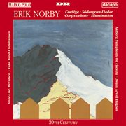Norby : Cortege / Sodergran Lieder / Corps Celeste / Illumination cover image
