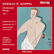 Koppel : Orchestral Works Vol.  1 cover image