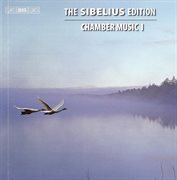 Sibelius, J. : Sibelius Edition, Vol.  2. Chamber Music I cover image