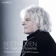 Beethoven : The Complete Piano Sonatas cover image