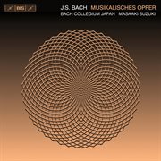 J.s. Bach : Musikalisches Opfer cover image