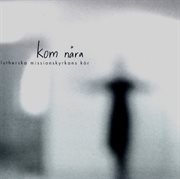 Kom Nära cover image