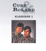 Curt & Roland : Klassiker 1 (1965-1970) cover image