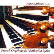Fransk Orgelmusik I Botkyrka Kyrka cover image