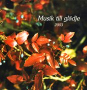 Musik Till Gladje 2003 cover image