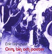 Orm, Bin Och Poeter cover image