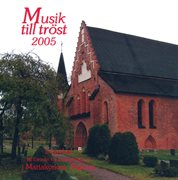 Musik Till Trost 2005 cover image