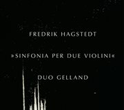 Hagstedt : Sinfonia Per Due Violini cover image