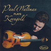 Paul Waltman Plays Korngold cover image