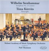 Stenhammar : Symphony No. 2. Korvits. Passacaglia For Orchestra cover image