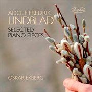 Lindblad : Selected Piano Pieces cover image