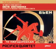 The Soviet Experience : The Complete String Quartets By Dmitri Shostakovich cover image