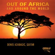 Out Of Africa And Around The World cover image