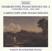 Ives : Piano Sonata No. 2 / Copland. Piano Sonata cover image