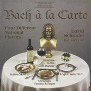 Bach : Italian Concerto. English Suite No. 1. Overture In The French Manner cover image