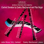 Blackwood / Reger : Clarinet Sonatas cover image