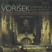 Vorisek : Symphony In D Major / Mass In B-Flat Major cover image