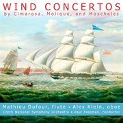 Cimarosa / Molique / Moscheles : Wind Concertos cover image