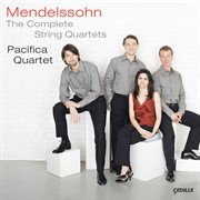 Mendelssohn : The Complete String Quartets cover image