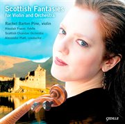 Scottish Fantasies For Violin And Orchestra cover image