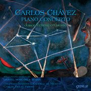 Chavez : Piano Concerto cover image
