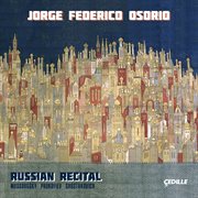 Russian Recital : Mussorgsky, Prokofiev & Shostakovich cover image