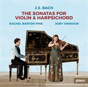 Bach : The Sonatas For Violin & Harpsichord cover image