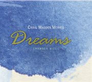 Morris : Dreams cover image