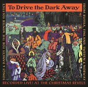 To Drive The Dark Away cover image