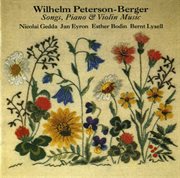 Peterson-Berger : Songs, Piano & Violin Music cover image