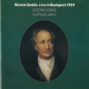 Nicolai Gedda Live In Budapest, 1984 : Goethe Songs cover image