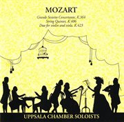 Mozart : Grande Sestetto Concertante. String Quintet No. 2. Duo For Violin And Viola In G Major, cover image