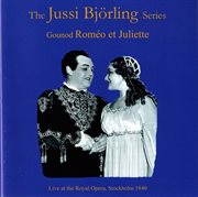 The Jussi Björling Series : Roméo Et Juliette cover image