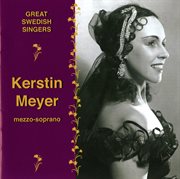 Great Swedish Singers : Kerstin Meyer (1954-1972) cover image