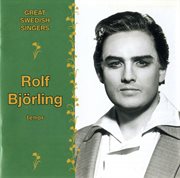 Great Swedish Singers : Rolf Björling (1964-1981) cover image