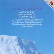 Nystroem : Ishavet / Sinfonia Breve / Sinfonia Seria cover image