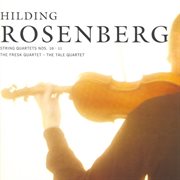 Rosenberg : String Quartets Nos. 10 And 11 cover image