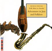 Adventures In Jazz And Folklore cover image