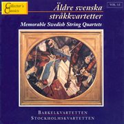 Äldre Svenska Stråkkvartetter, Vol. 1 cover image