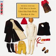 Folk Music In Sweden : Dala-Floda, Enviken & Ore cover image