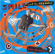 Smile And Be Serious cover image