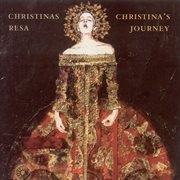Music From The Court Of Queen Christina Of Sweden cover image