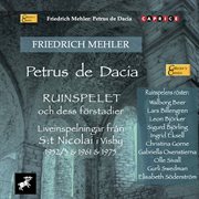 Mehler : Petrus De Dacia (excerpts) [live] cover image