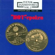 Svensk Jazzhistoria Vol. 2 (1931-1936) : "Hot"-Epoken cover image