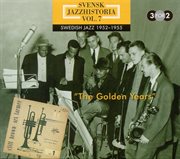 Svensk Jazzhistoria Vol. 7 (1952 : 1955). The Golden Years cover image