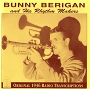 Bunny Berigan And His Rhythm Makers (1936) cover image