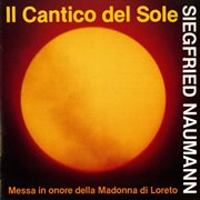Naumann : Il Cantico Del Sole cover image