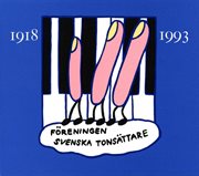 Föreningen Svenska Tonsättare (recorded 1918-1993) cover image