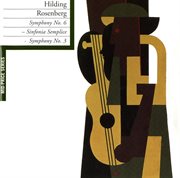 Rosenberg : Symphony No. 6 "Sinfonia Semplice" & Symphony No. 3 cover image
