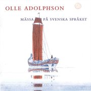 Adolphson : Massa Pa Svenska Spraket cover image